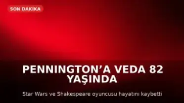 Michael Pennington, Shakespeare ve Yıldız Savaşları Oyuncusu, 82 Yaşında Vefat Etti