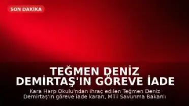 Teğmen Deniz Demirtaş'ın Göreve İade Kararı Durduruldu