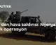 ABD'den Nijerya'ya Hava Saldırısı: Kritik Operasyon