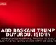 ABD Başkanı Trump duyurdu: IŞİD'in üst düzey ismi Abu-Bilal al-Minuki Nijerya'da öldürüldü