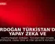 Erdoğan Türkistan'da Yapay Zeka ve Siber Güvenlik Vurgusu Yaptı