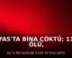 Fas'ta Bina Çöktü: 11 Ölü, 6 Yaralı