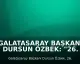 Galatasaray Başkanı Dursun Özbek: "26. Şampiyonluğu Birlikteliğimizle Kazandık"