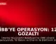 İBB'ye Operasyon: 12 Gözaltı