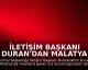 İletişim Başkanı Duran'dan Malatya Depremi Sonrası Açıklama