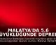 Malatya'da 5.6 Büyüklüğünde Deprem: Eğitime 1 Gün Ara Verildi