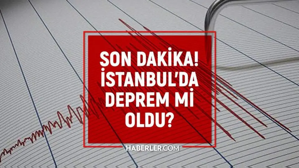 İstanbul'da Sarsıntı Hissedildi: Resmi Kurumlar Açıklama Bekleniyor