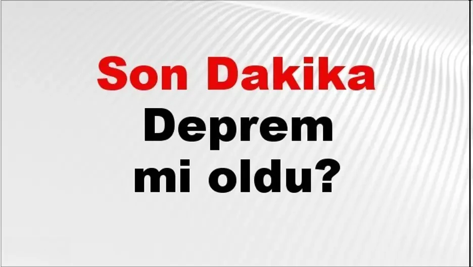 İstanbul'da Deprem Paniği: AFAD Son Depremler Listesi 10 Mayıs 2026