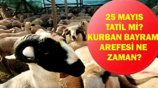 2026 Kurban Bayramı Tatili Başlıyor: 25 Mayıs İdari İzin, 26 Mayıs Arefe Yarım Gün Tatil