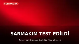 Rusya, Kıtalararası Balistik Füze "Sarmat"ı Başarıyla Test Etti