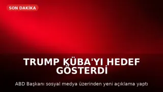 Trump'tan Küba'ya Yeni Saldırı: 'Batmakta Olan Ülke Yardım İstiyor'