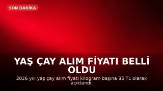 Yaş Çay Alım Fiyatı Belirlendi